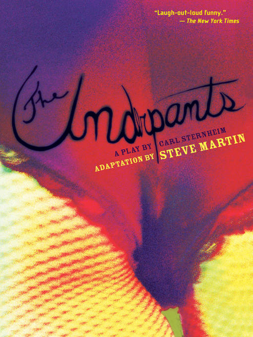 Title details for The Underpants by Steve Martin - Wait list